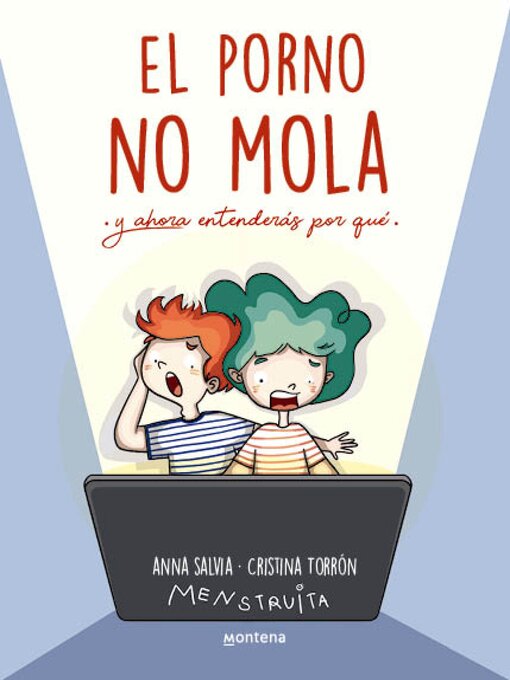 Title details for El porno no mola: Y ahora entenderás por qué by Cristina Torrón - Available